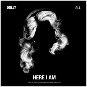 Here I Am (From the Dumplin' Original Motion Picture Soundtrack) - Single