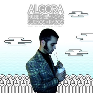 Nubes Blancas Sueños Raros · Remezclas Y Versiones De Planes De Verano