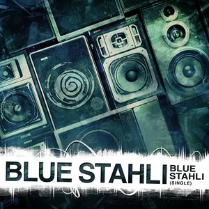 Blue Stahli (Single)