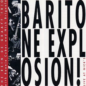 Image for 'Baritone Explosion! - Live at Nick's'