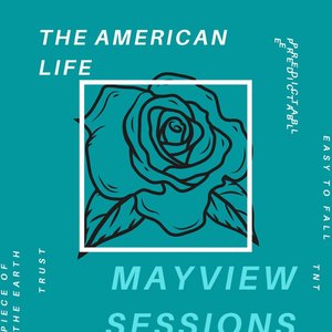 Mayview Sessions