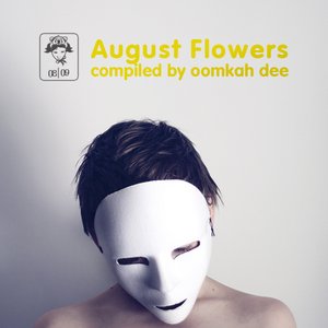 Аатдуши 09:08 - Flowers For Everyone / August