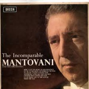 Mantovani Orchestra - Incomparable