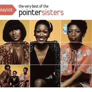 Playlist: The Very Best Of The Pointer Sisters