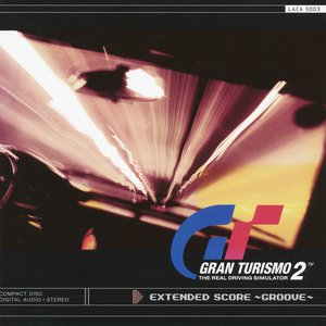 GRAN TURISMO 2 EXTENDED SCORE ~GROOVE~