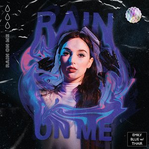 Rain On Me