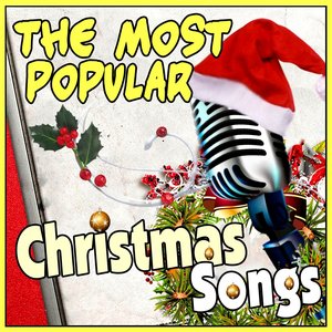 The Most Popular Christmas Songs