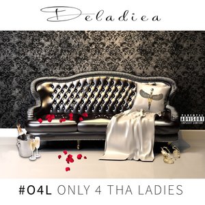 Only 4 tha Ladies [Explicit]