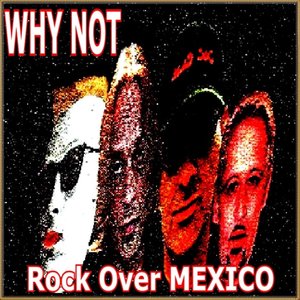 Rock Over Mexico