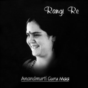 Rangi Re (Devotional Bhajans)