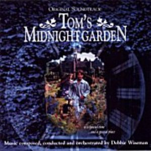 Tom's Midnight Garden - Original Motion Picture Soundtrack