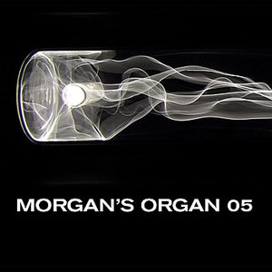 Morgan's Organ 05