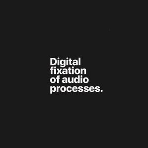 Digital fixation of audio processes 的头像