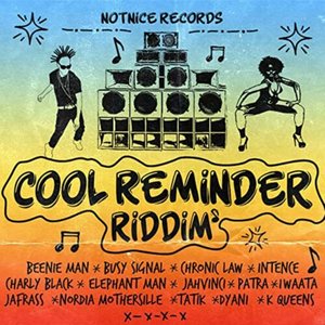 Cool Reminder Riddim