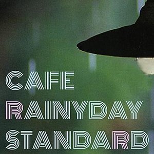 Cafe Rainyday Standard