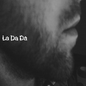 La Da Da