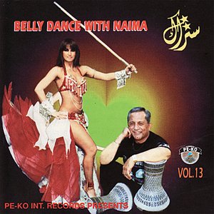 Belly Dance With Naima - Vol. 13