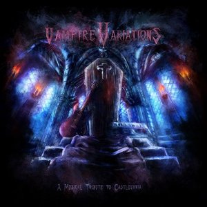 Image for 'Vampire Variations: A Musical Tribute to Castlevania'