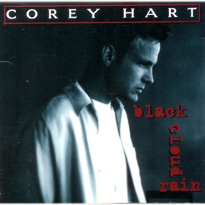 Corey Hart - Black Cloud Rain - Zortam Music