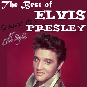 The Very Best of Elvis Presley: Greatest Hits (Lo Mejor de Elvis)