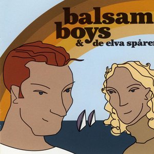 Balsam Boys...& De Elva Spåren