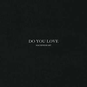 Do You Love - Single