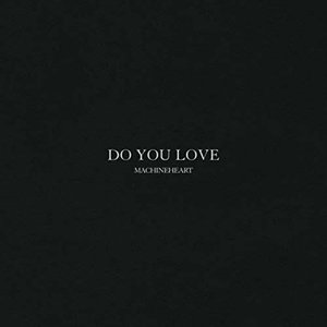 Do You Love - Single