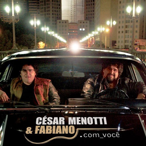 Cesar Menotti & Fabiano - .Com Voc� - Zortam Music