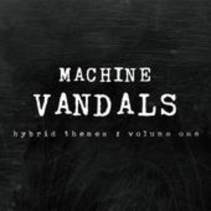 Аватар для Machine Vandals