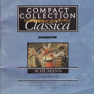 Carnaval Op. 9, Kinderszenen Op. 15, Scherzo, Gigue, Romanze, Fuguette Op. 32, Arabeske Op. 18