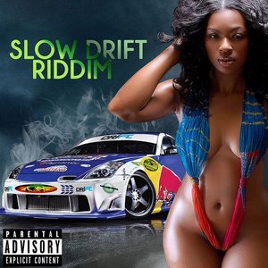 Slow Drift Riddim