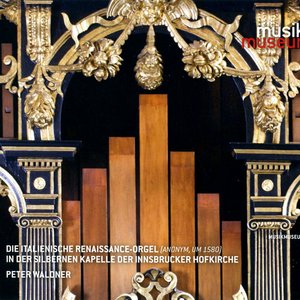 Die Italienische Renaissance-Orgel