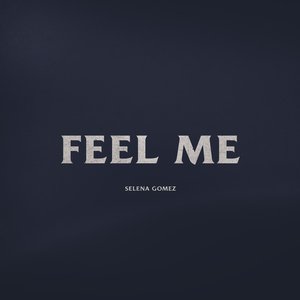 Image for 'Feel Me'