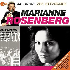 Das Beste aus 40 Jahren ZDF Hitparade: Marianne Rosenberg