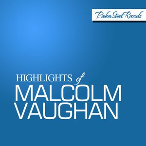 Highlights of Malcolm Vaughan