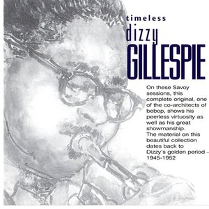 Timeless: Dizzy Gillespie