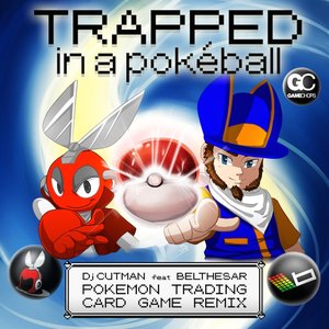 Trapped in a Pokéball (feat. Belthesar)
