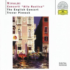 Vivaldi: Concerti "Alla Rustica"
