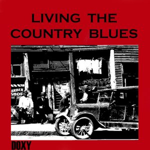 Living the Country Blues (Doxy Collection)