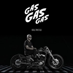 Gas Gas Gas