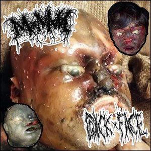 MXMXM/DICKFACE SPLIT
