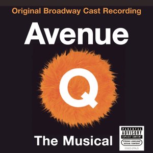 Avenue Q: The Musical - Original Broadway Cast Recording