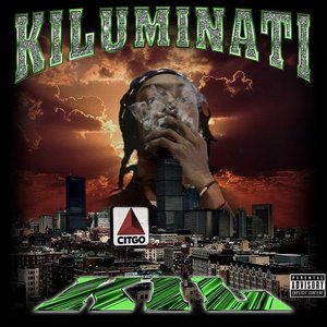 KILUMINATI [Explicit]