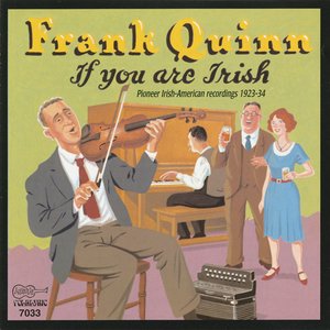 If You Are Irish: Pioneer Irish-American Recordings 1923-34