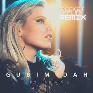 Gubim Dah (Pocket Palma Remix)