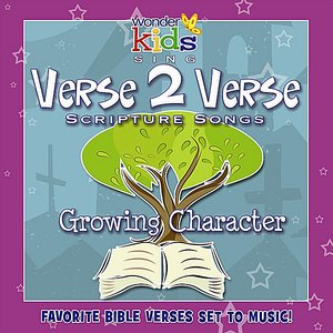 Verse 2 Verse: Growing Character