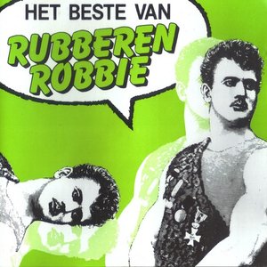 Het Beste Van Rubberen Robbie  Vol. 1