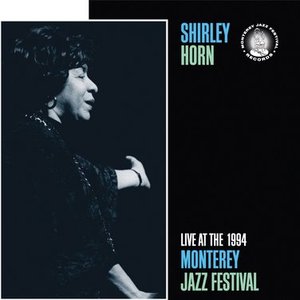 Live at the 1994 Monterey Jazz Festival