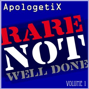 Rare Not Well Done Volume 1