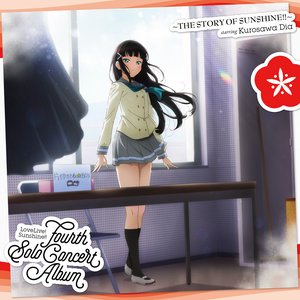LoveLive! Sunshine!! Fourth Solo Concert Album ～THE STORY OF SUNSHINE!!～ starring Kurosawa Dia
